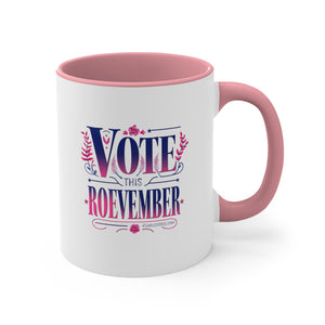 Roevember Blossom Accent Coffee Mug - Fearless Vote