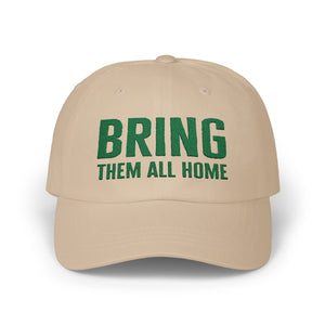 Bring Them All Home Design Baseball Cap - Bring Them All Home