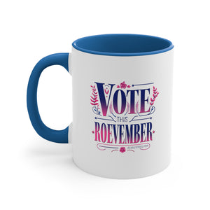 Roevember Blossom Accent Coffee Mug - Fearless Vote