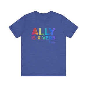 Ally is a Verb Glow Design Soft Short Sleeve T-Shirt - Presley Foundation