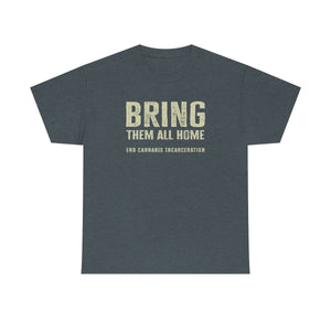 Bring Them All Home Heavy Cotton Tee